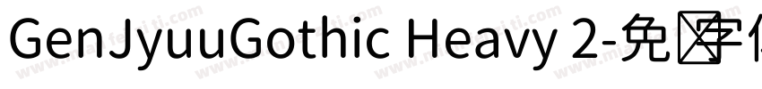 GenJyuuGothic Heavy 2字体转换